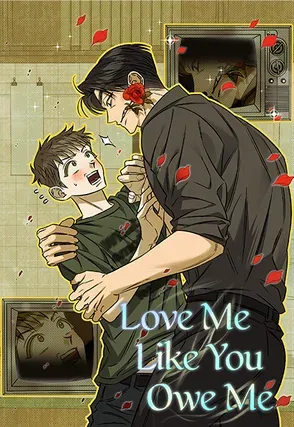 Love Me Like You Owe Me [Official]