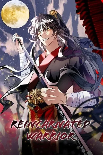 Reincarnated Warrior [Official]