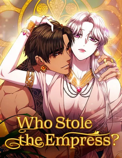 Who Stole the Empress? [Official]