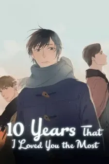 10 Years That I Loved You The Most
